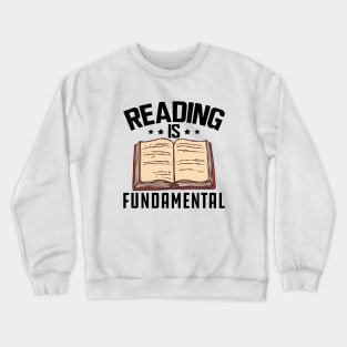 Reading is fundamental Crewneck Sweatshirt